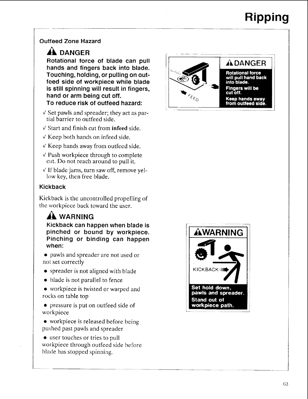 Sears 113.197611, 113.197511, 113.197411 owner manual Kickback, Pinching or binding can happen when 