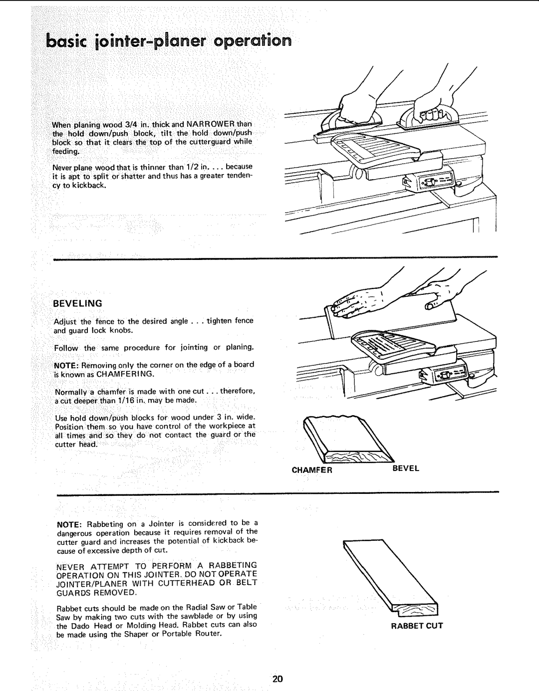 Sears 113.206930, 113.20680 manual Beveling, Chamferbevel Rabbet CUT, When pianing wood 3/4 in, thick and Narrower than 