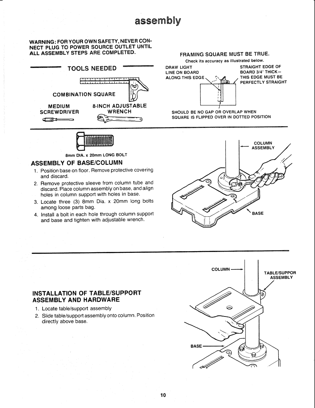 Sears 113.21308 manual Tools Needed, Assembly of BASE/COLUMN, Installation of TABLE/SUPPORT Assembly and Hardware 