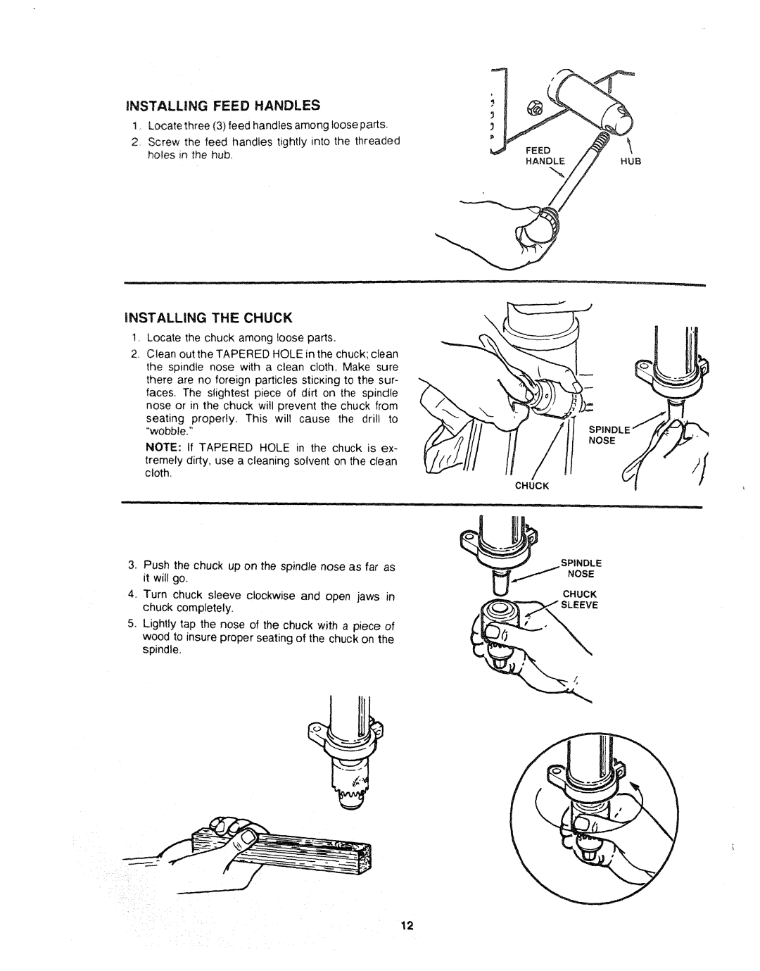 Sears 113.21308 manual INSTALLiNG Feed Handles, INSTALLING the Chuck 