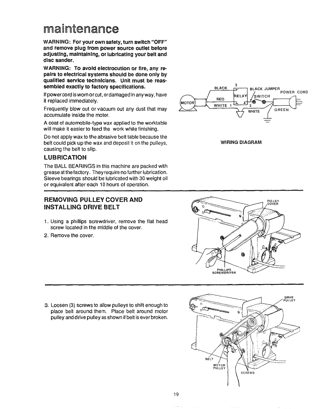 Sears 113.22643 manual Lubrication, Removing Pulley Cover Installing Drive Belt 