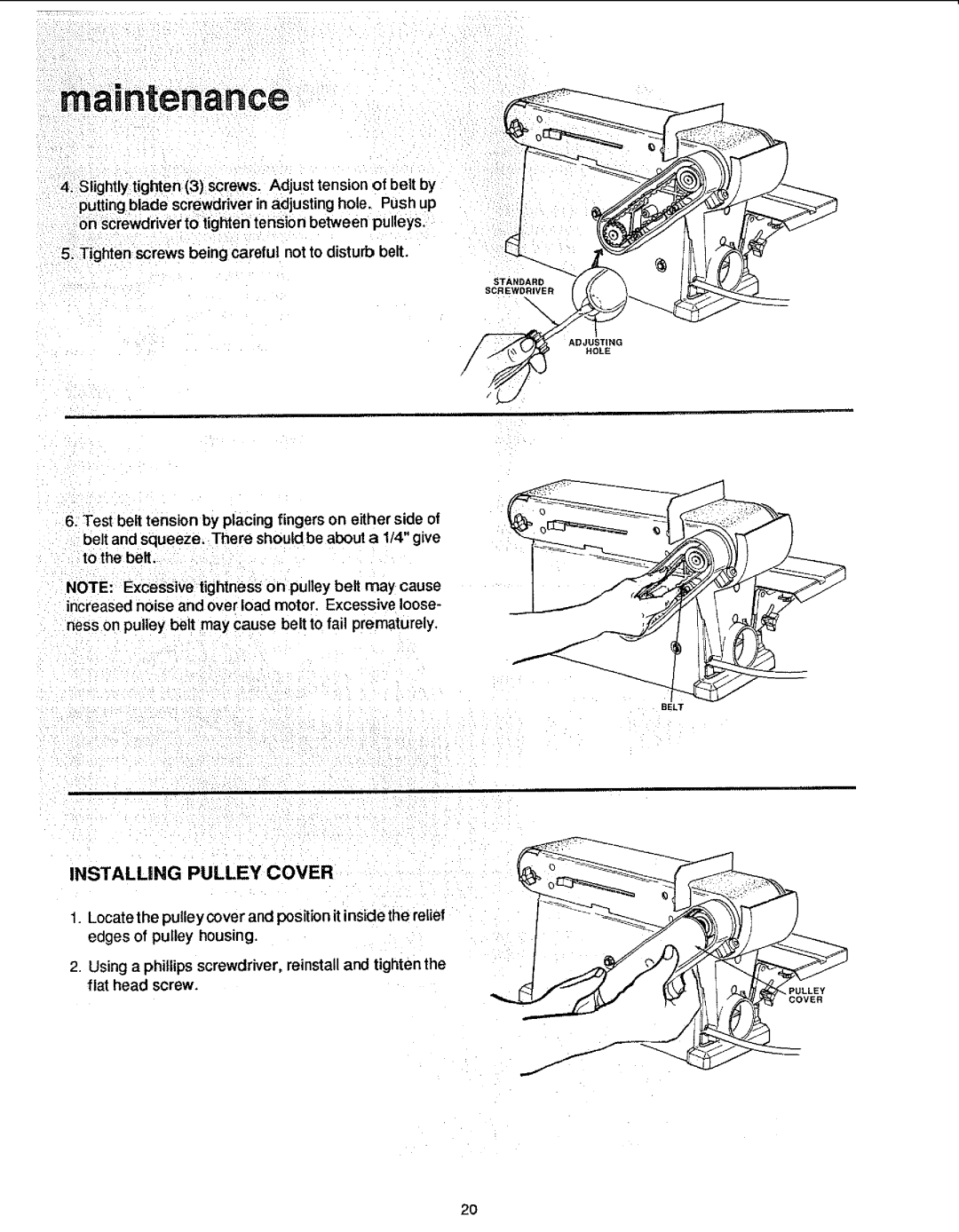 Sears 113.22643 manual Installing Pulley Cover, Ness on pulley belt may cause belt to fail prematurely 