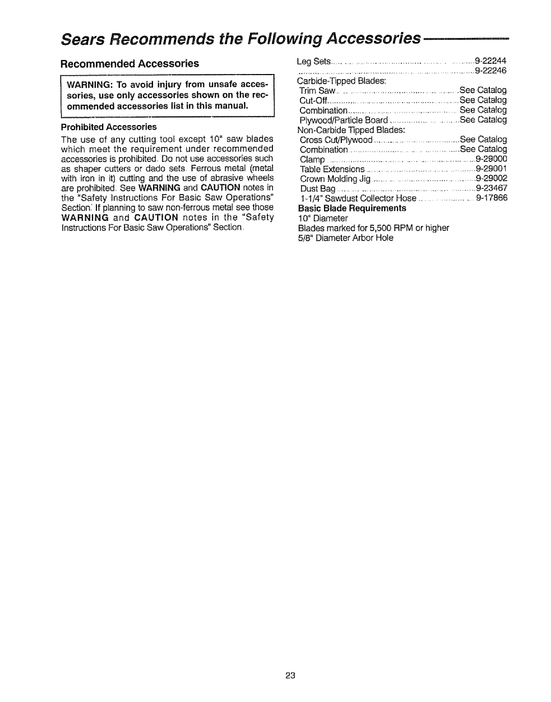 Sears 113.23522, 113=235240 Sears Recommends the Following Accessories, Recommended Accessories, Basic Blade Requirements 