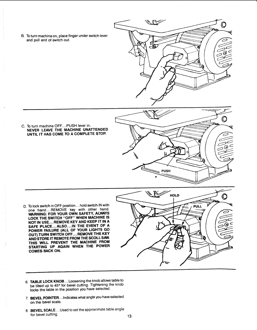 Sears 113.23611 manual 13Toturnmachineon,.place finger under switch lever 