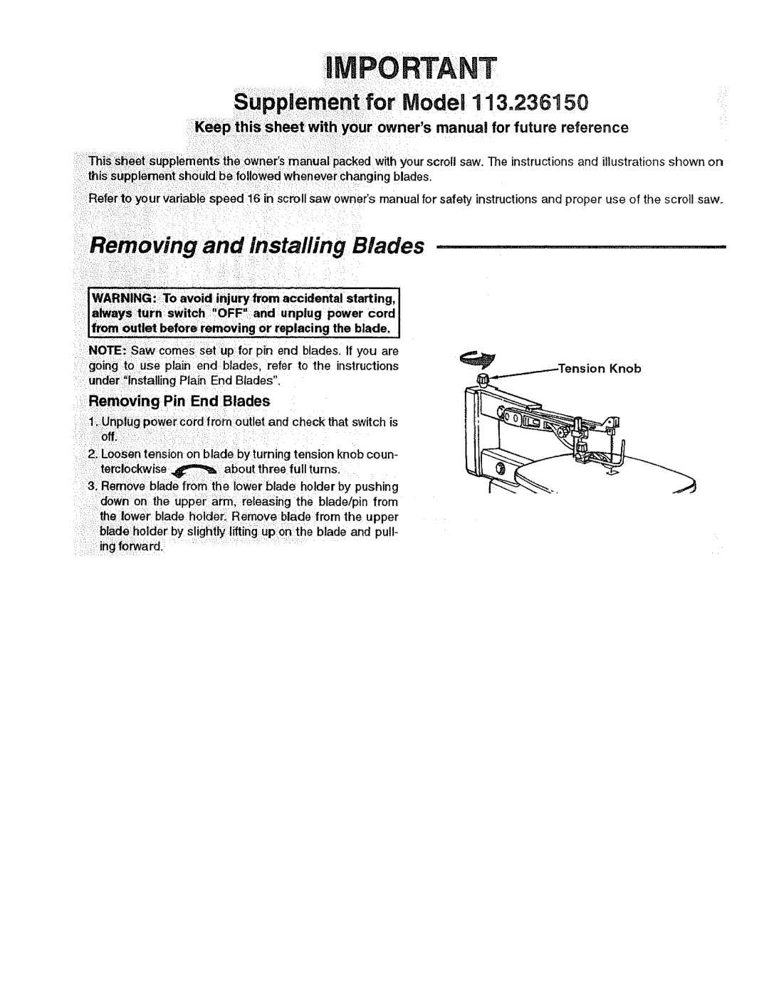 Sears 113.23615 manual RBlades, 0ffii, Unplug power cord from outlet and check that switch is 