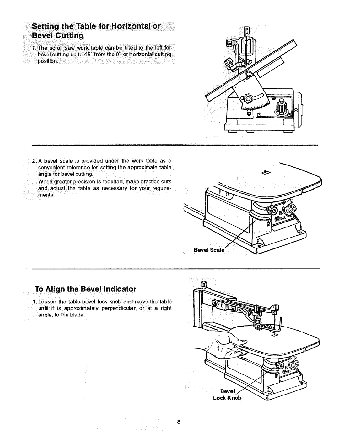 Sears 113.23615 manual ToAlign the Bevel indiCator 