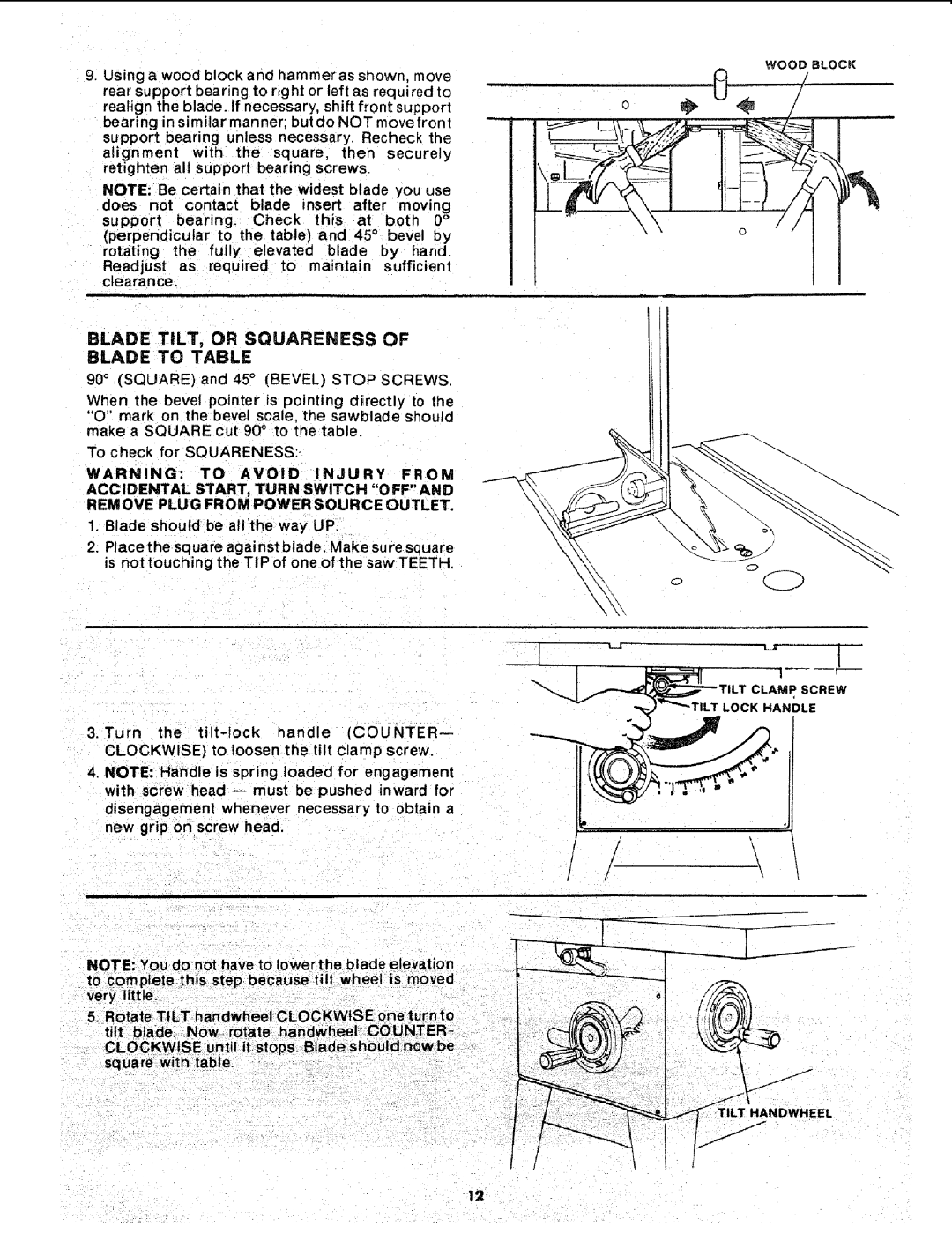 Sears 113.241591 Blade TILT, or Squareness Blade to Table, Square and 45 Bevel Stop Screws, Blade should be allthe way UP 