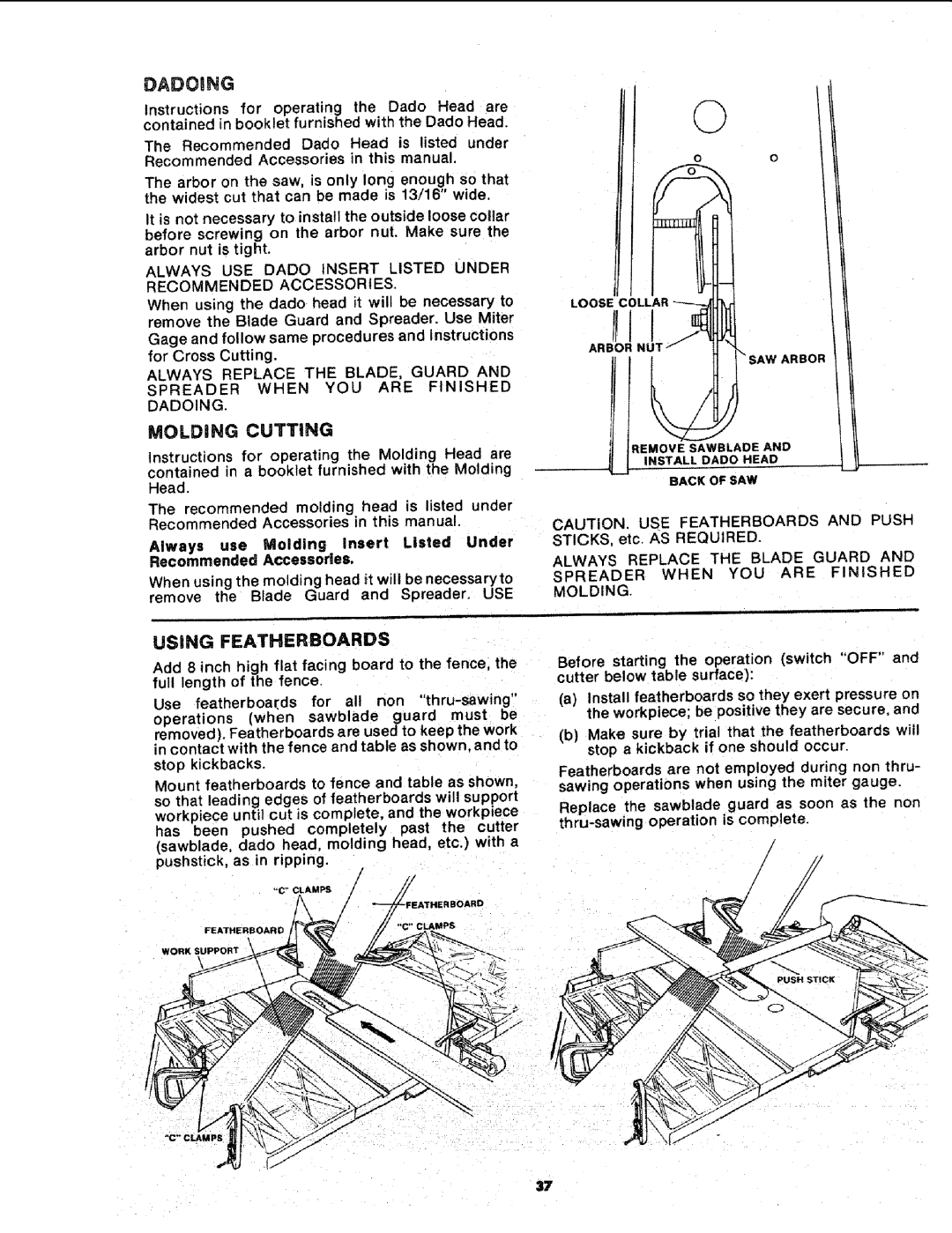 Sears 113.241591 owner manual Dadoing, Using Featherboards, Always USE Dado Insert Listed Under Recommended Accessories 