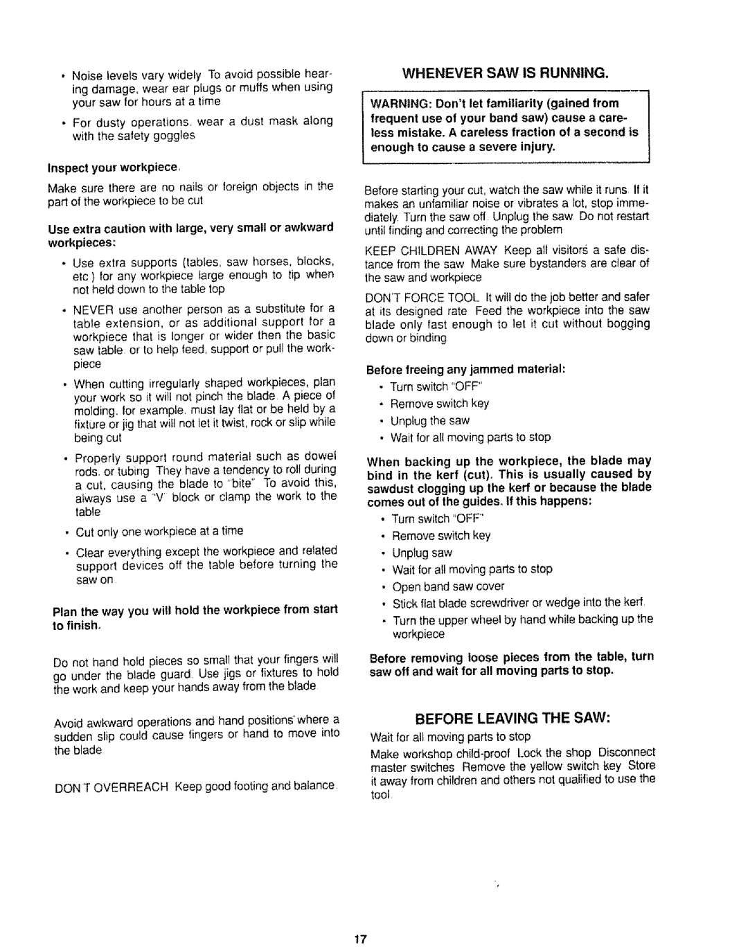 Sears 113.244501 manual Whenever SAW iS Running, Before Leaving the SAW 