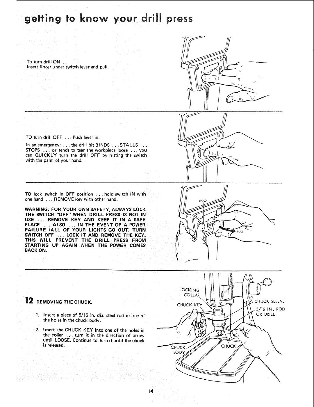 Sears 113.24611 manual Getting to know your drill press, Stalls Stops, Quickly, Collar Chuck Sleeve Chuck KEY ROD Or Drill 