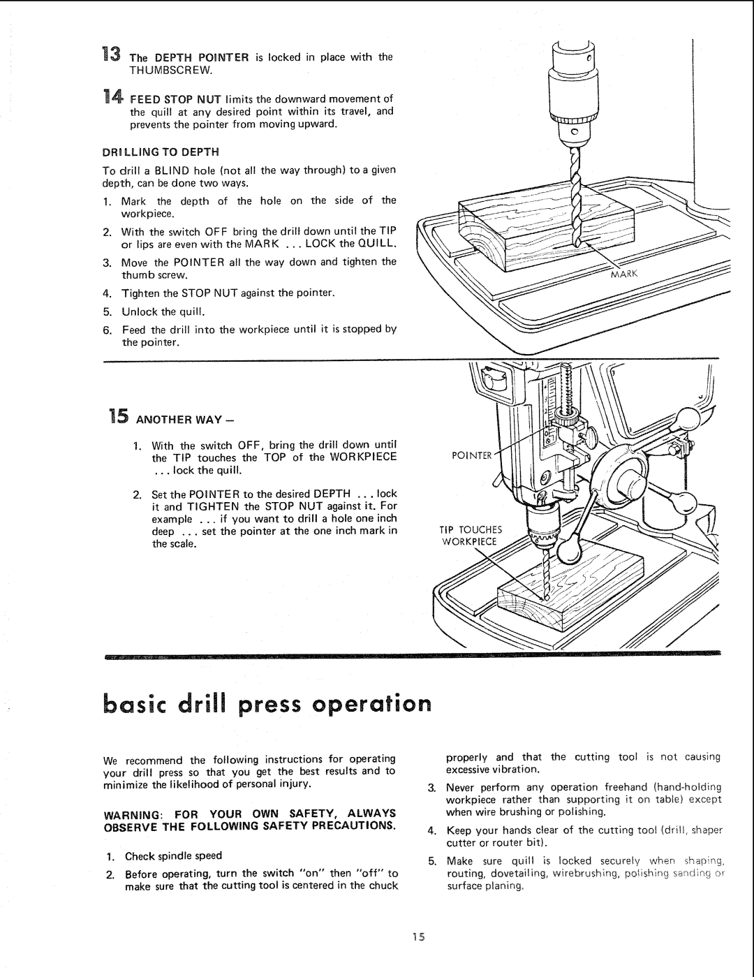 Sears 113.24611 manual Basic drill press operation, Thumbscrew, DR! Lling to Depth, Another WAY, TIP Touches Workpiec 