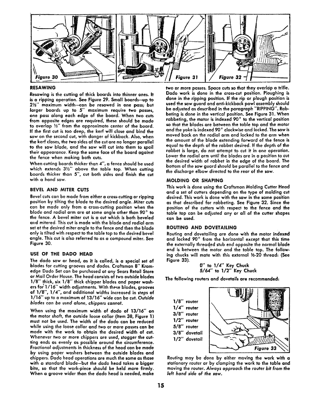 Sears 113.29003 Resawing, Bevel and Miter Cuts, USE of the Dado Head, Molding or Shaping, Routing and Dovetailing 