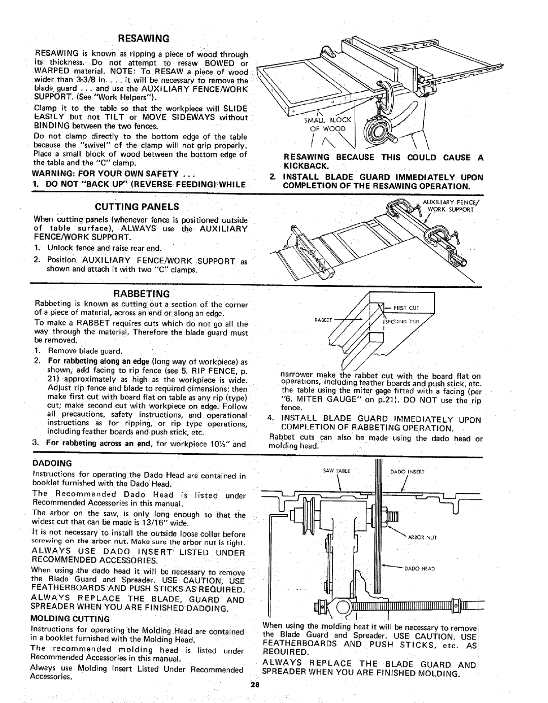 Sears 113.298141 owner manual Resawing, Cutting Panels, Rabbeting, Do not Back UP Reverse Feeding While 