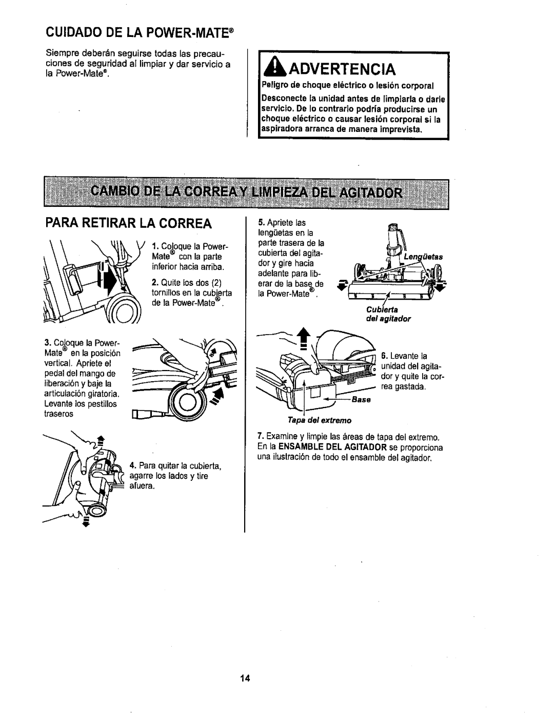 Sears 116.26212 Cuidado DE LA POWER-MATE, Para Retirar LA Correa, Siempre deber.n seguirse todas las precau, Levantela 