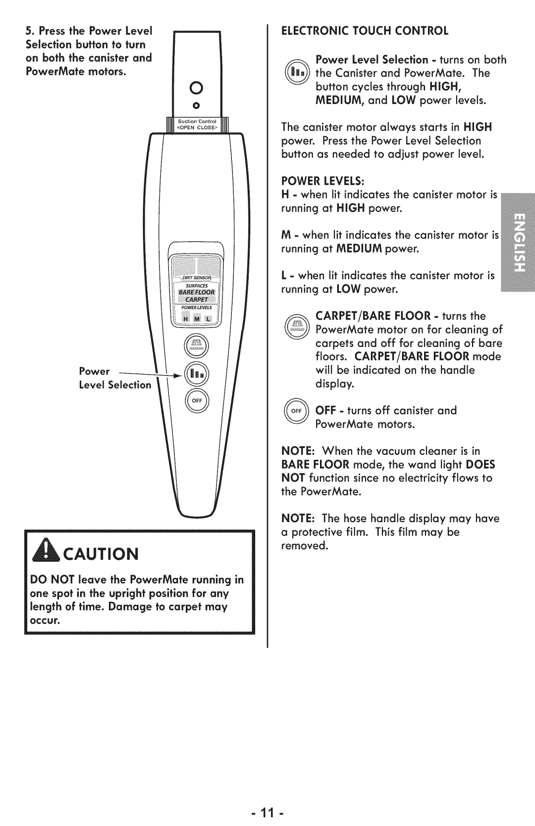Sears 116.28014 manual Electronic Touch Control, When lit indicates the canister motor is 