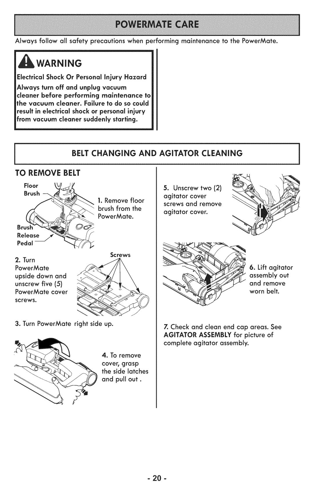 Sears 116.28014 manual Belt Changing and Agitator Cleaning, To Remove Belt 
