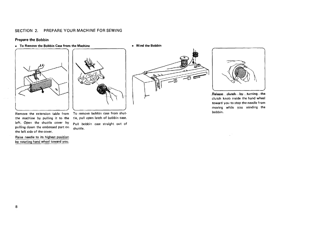 Sears 12781, 12681, 12581, 11682 manual To Remove the Bobbin Case from the Machine, Wind the Bobbin 