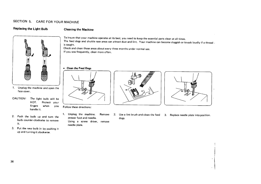 Sears 12781, 12681, 12581, 11682 manual Care for Your, Replacing the Light Bulb, Cleaning the Machine 