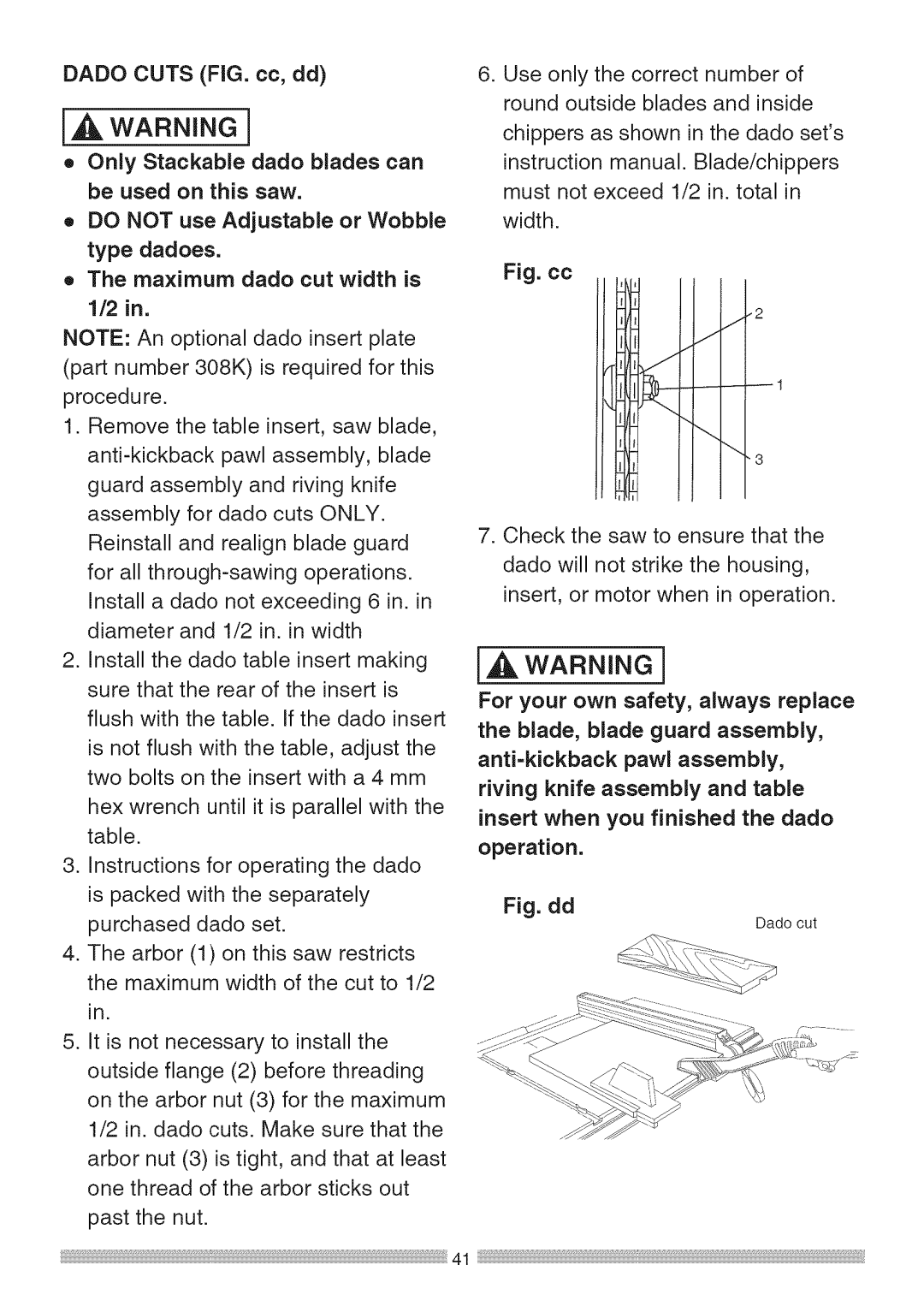 Sears 137.28463 DADOCUTSFIG. cc, dd, Do not use Adjustable or Wobble type dadoes, For your own safety, always replace 