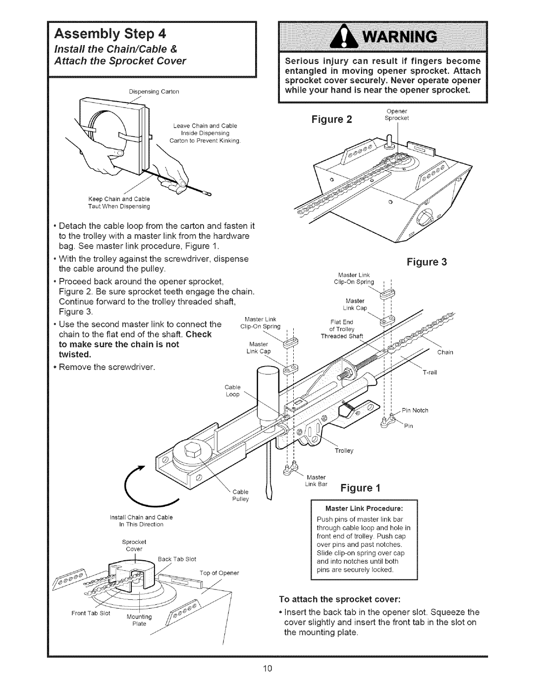 Sears 139.53535SRT1 operating instructions Install the Chain/Cable Attach the Sprocket Cover, To make sure the chain is not 