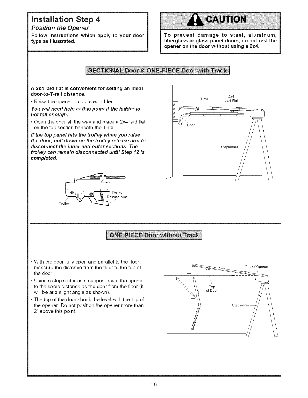 Sears 139.53535SRT1 operating instructions Position the Opener, If the top panel hits the trolley when you raise 