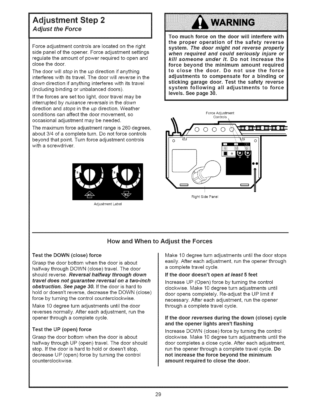 Sears 139.53535SRT1 operating instructions How and When, To Adjust the Forces 