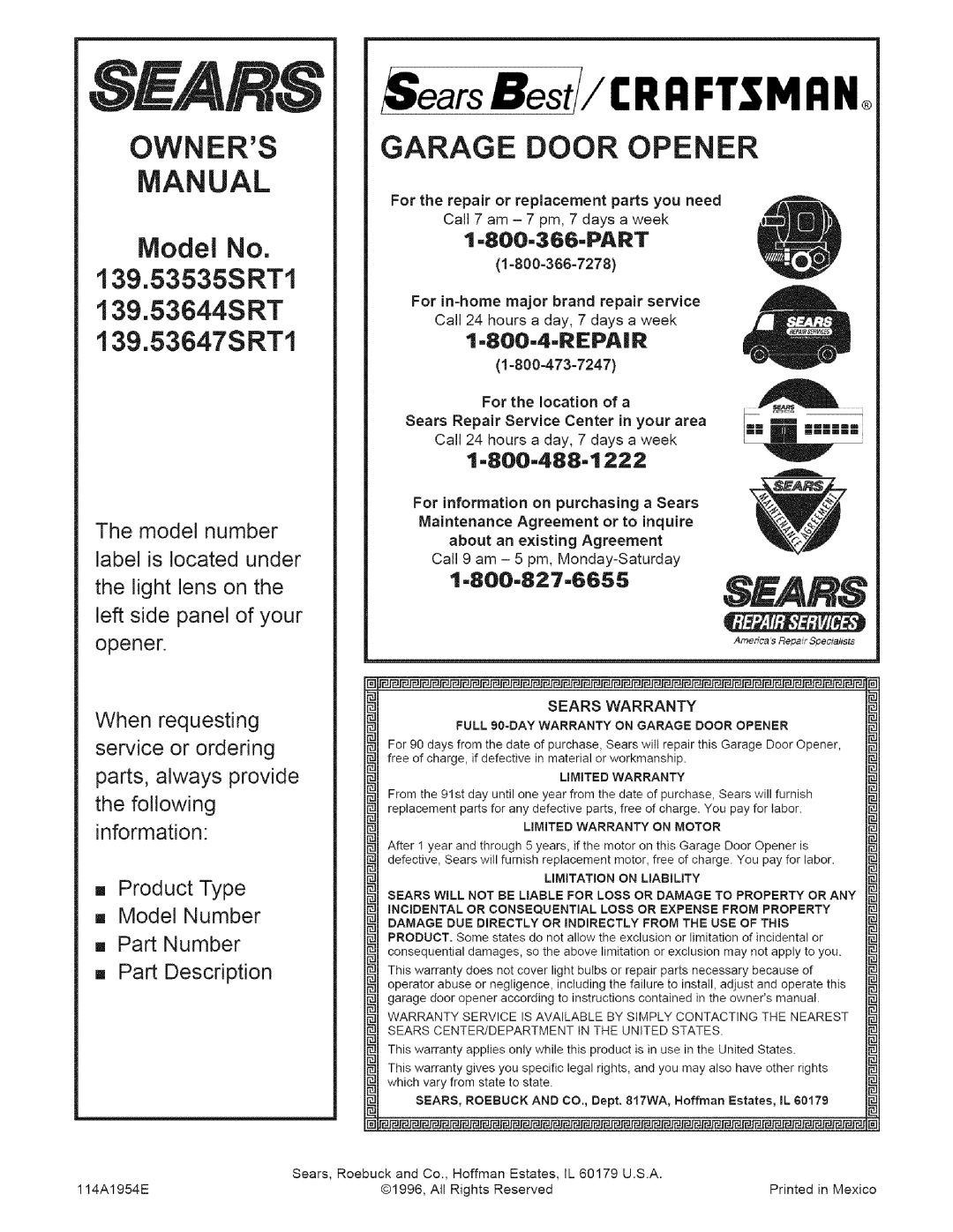 Sears 139.53535SRT1 Garage Door Opener, 139.53535SRTI 139.53644SRT 139.53647SRTI, information, Part, 1-8OO-488-1222 