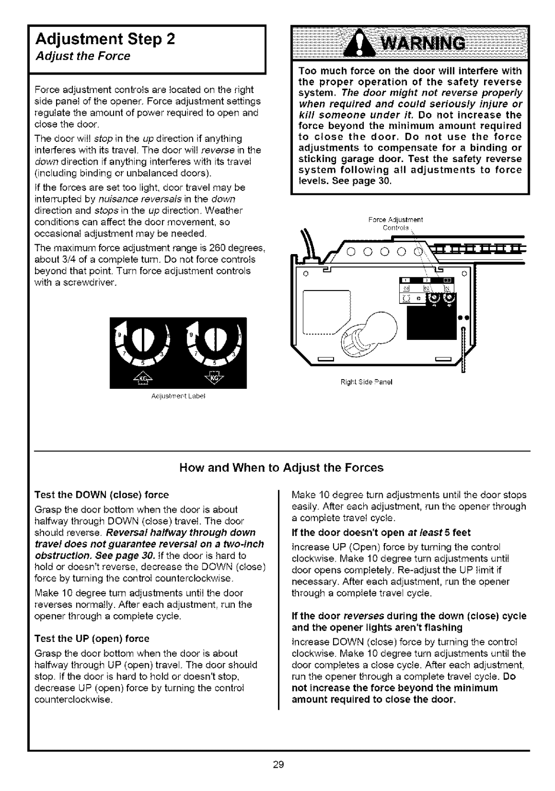 Sears 139.53627SRT, 139.53636SRT To Adjust the Forces, Test the UP open force, If the door doesnt open at least 5 feet 