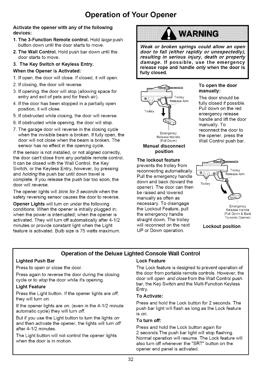 Sears 139.53525SRT, 139.53636SRT owner manual Operation of Your Opener, Operation of the Deluxe Lighted Console Wall Control 