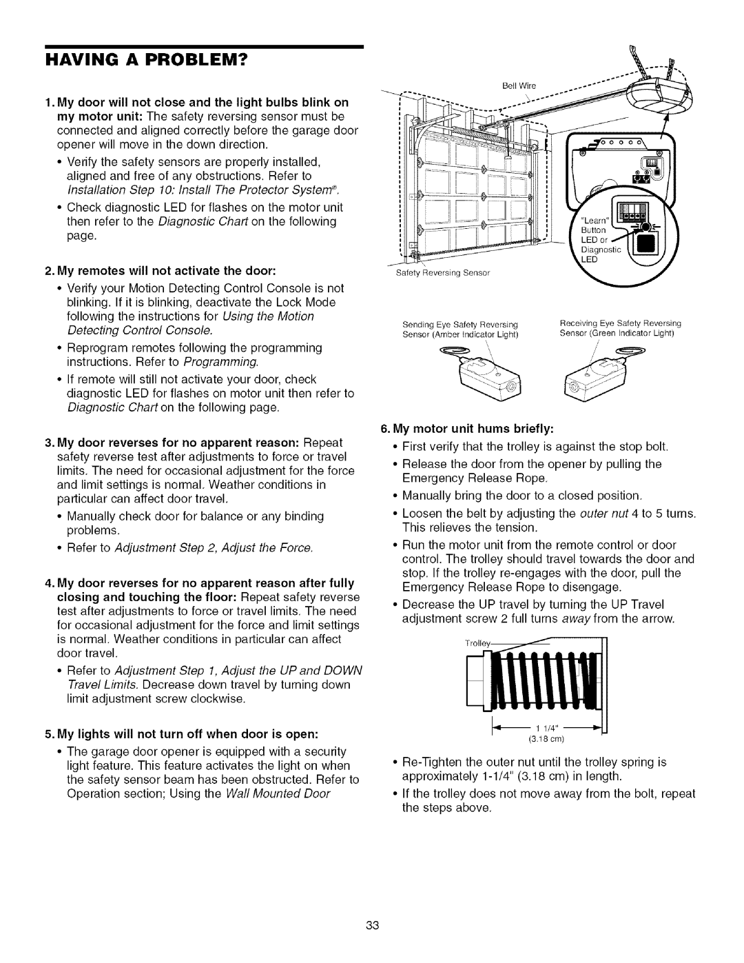 Sears 139.53915D owner manual Having a PROBLEM?, Refer to Adjustment , Adjust the Force 