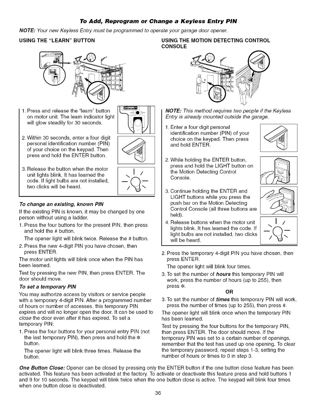 Sears 139.53915D To Add, Reprogram or Change a Keyless Entry PIN, To change an existing, known PIN, To set a temporary PIN 