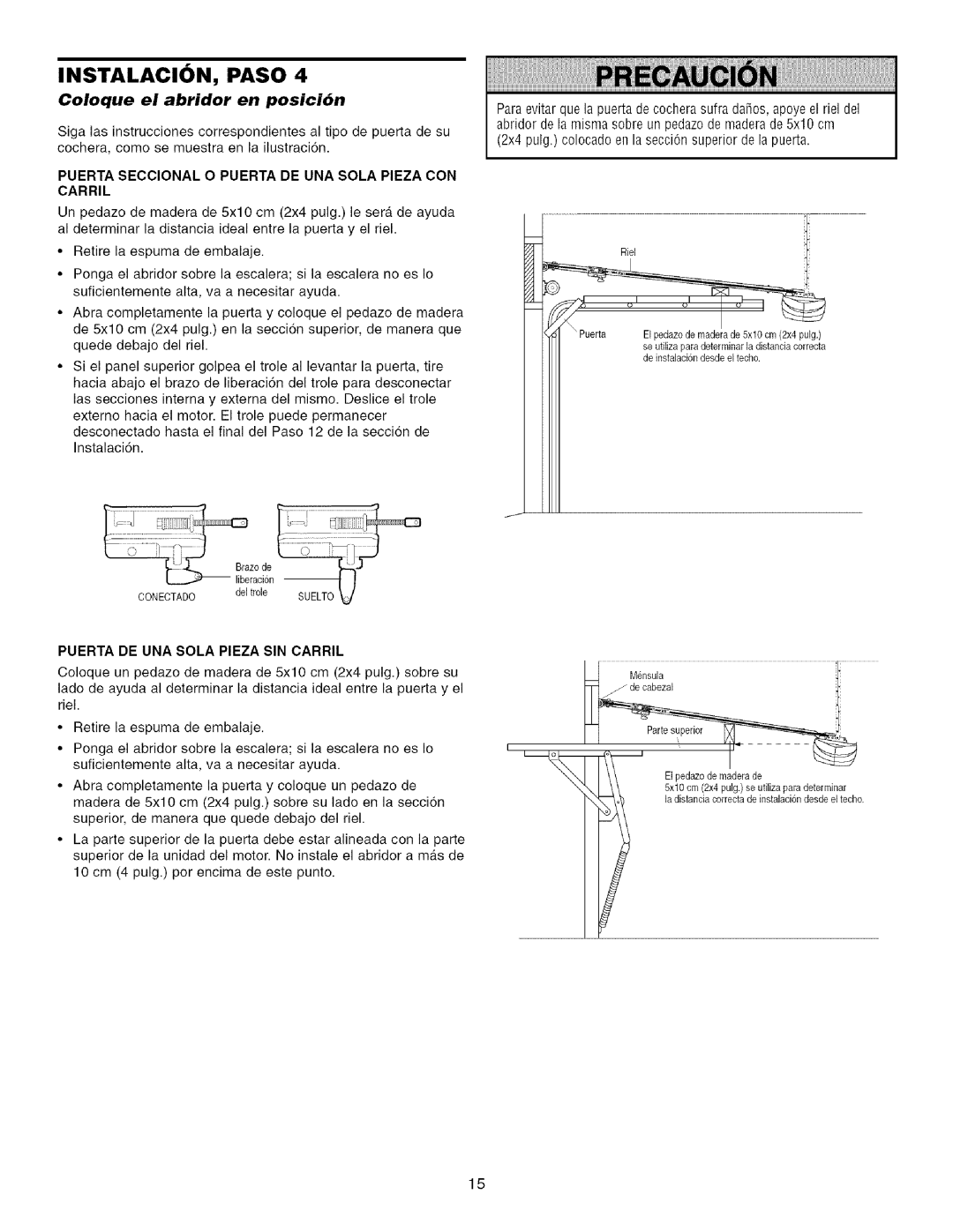 Sears 139.53915D owner manual Coloque el abridor en posici6n, Puerta DE UNA Sola Pieza SIN Carril 