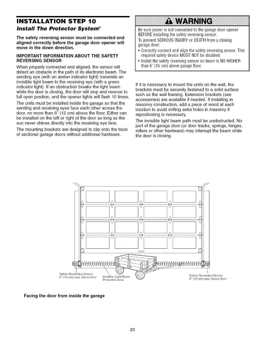 Sears 139.53930D owner manual Install The Protector System, Important Information about the Safety Reversing Sensor 