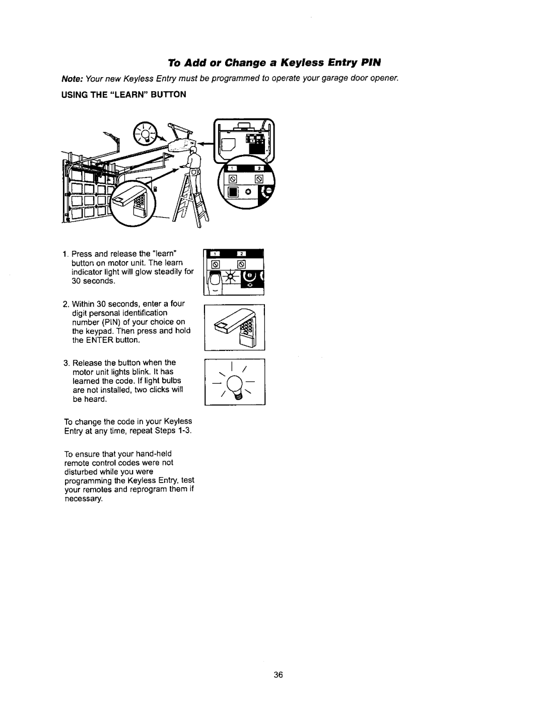 Sears 139.53960SRT, 139.53968SRT, 139.53971SRT owner manual To Add or Change a Keyless Entry PIN, Using the Learn Button 
