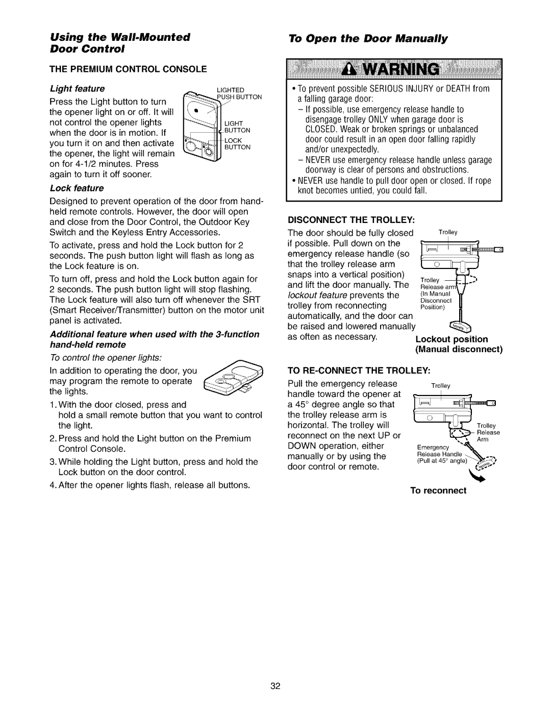 Sears 139.53975SRT1, 139.53962SRT1 Using WaU.Mounted Door Control, To Open the Door Manually, Light Feature, Lock Feature 