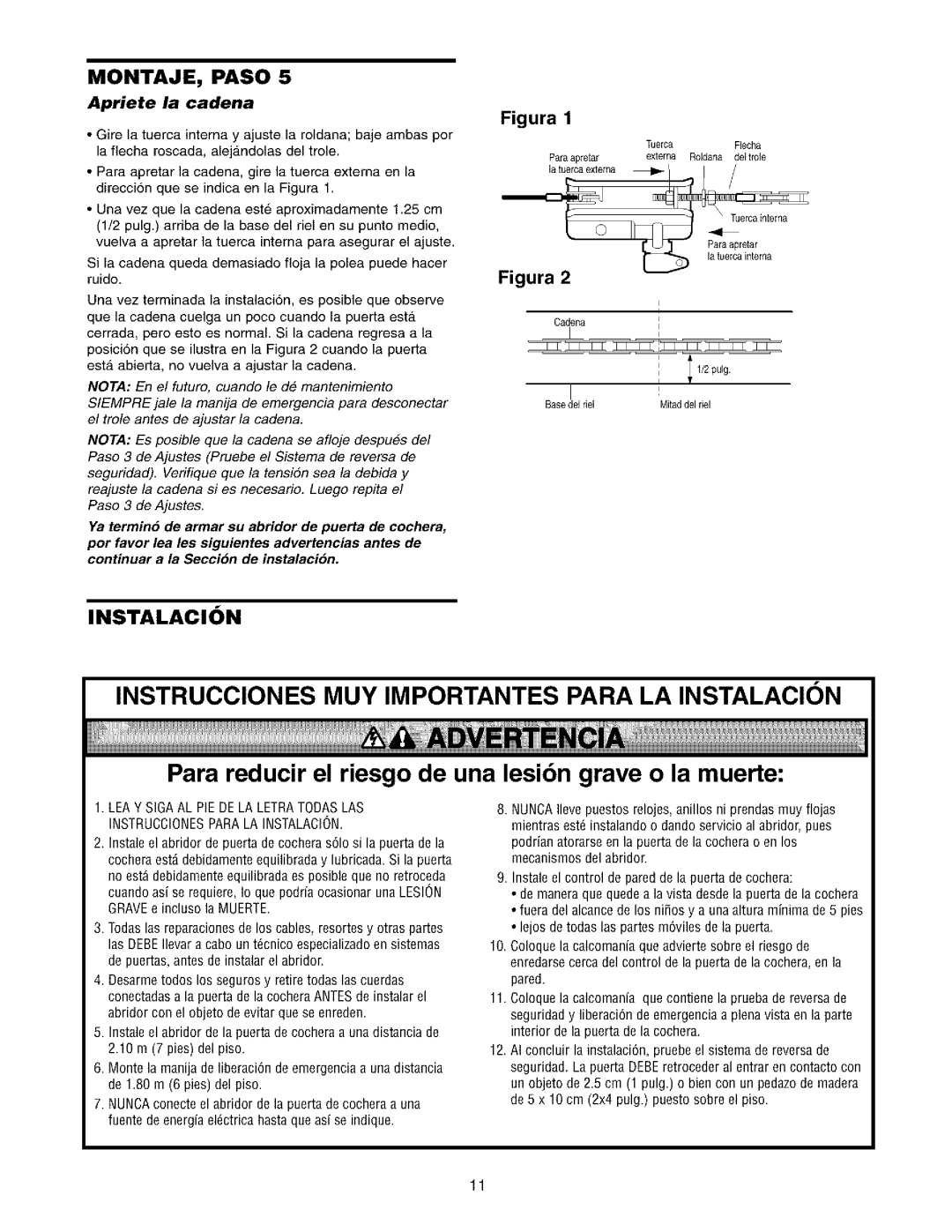 Sears 139.53962SRT1, 139.53975SRT1 owner manual Instrucciones MUY Importantes Para LA Instalacion, Apriete la cadena 