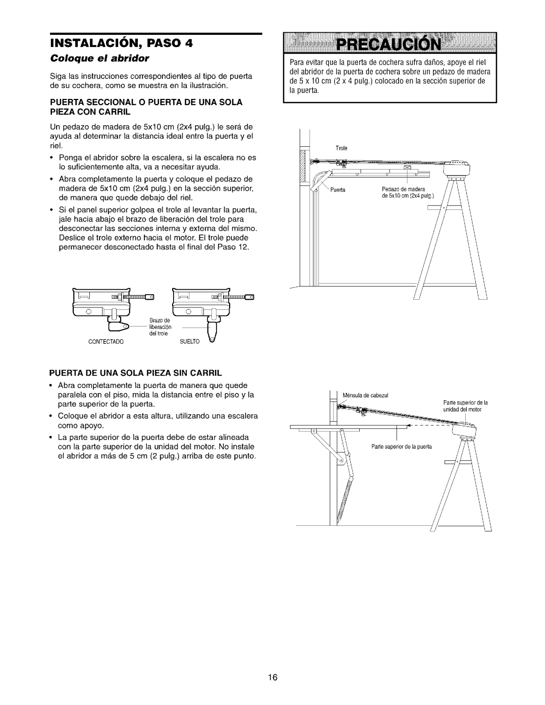 Sears 139.53975SRT1, 139.53962SRT1 owner manual Coloque el abridor, Puerta Seccional O Puerta DE UNA Sola Pieza CON Carril 