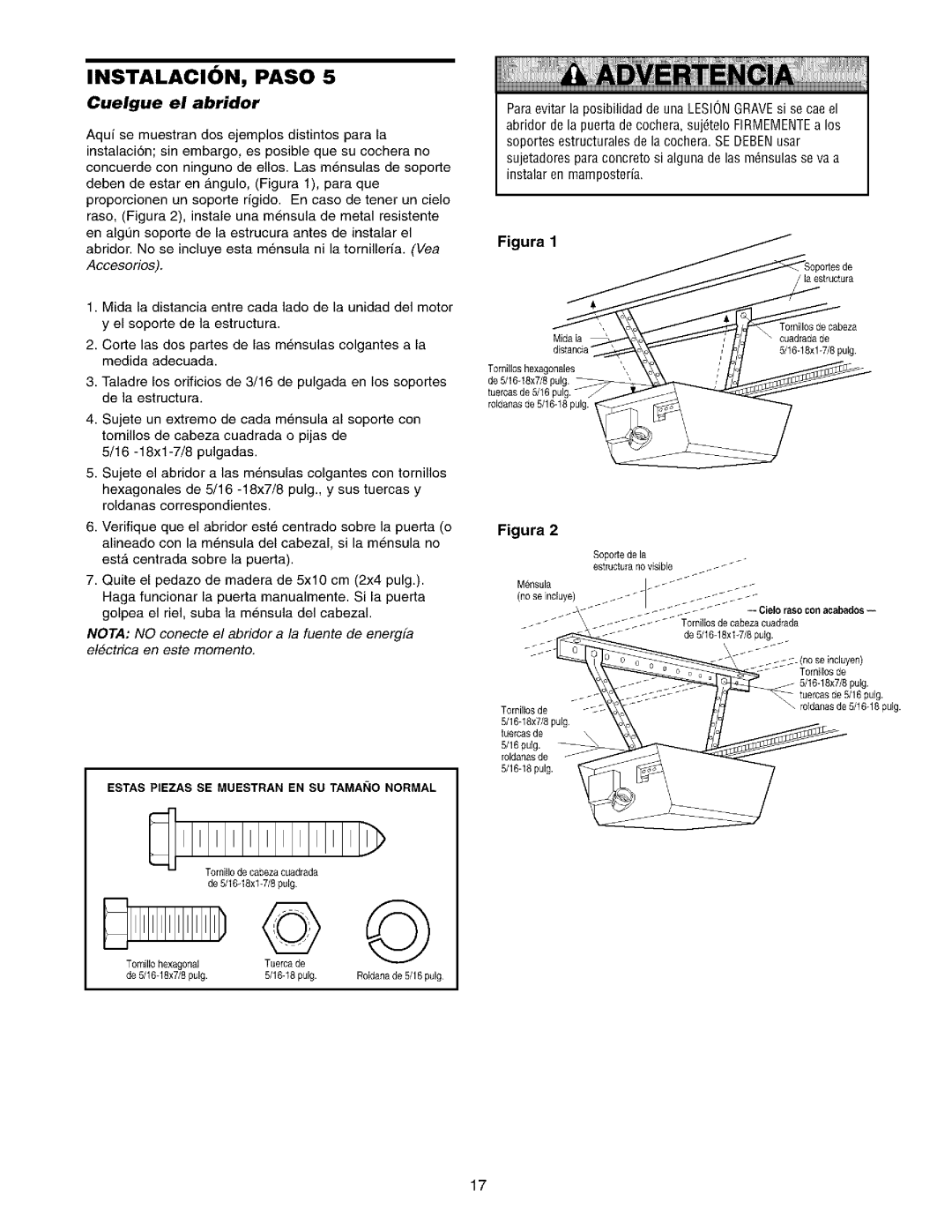 Sears 139.53962SRT1, 139.53975SRT1 owner manual Cuelgue el abridor, Estas Piezas SE Muestran EN SU Tamano Normal 