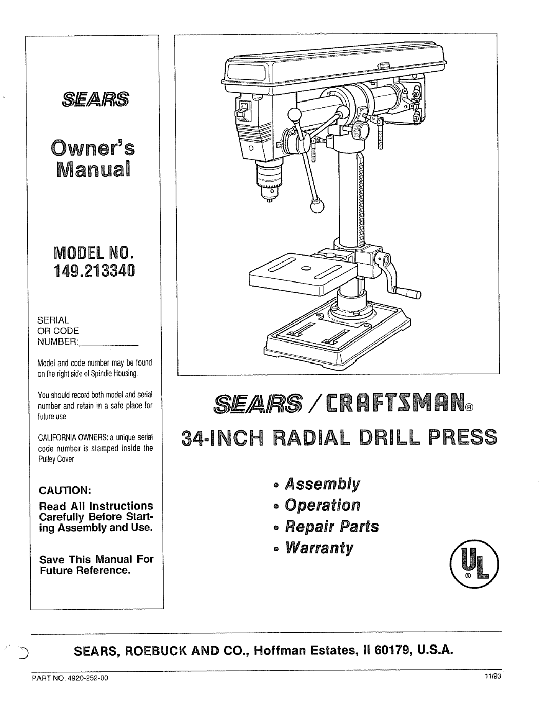 Sears 149.213340 warranty SEARS, ROEBUCK AND CO., Hoffman Estates, la 60179, U.S.A, Save This Manual For Future Reference 
