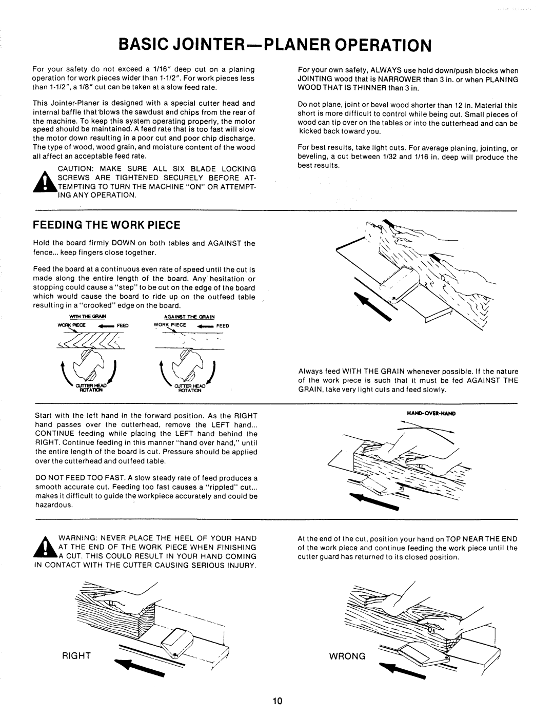 Sears 149.23632 Basic JOINTER---PLANER Operation, Feeding the Work Piece, Contact with the Cutter Causing Serious Injury 