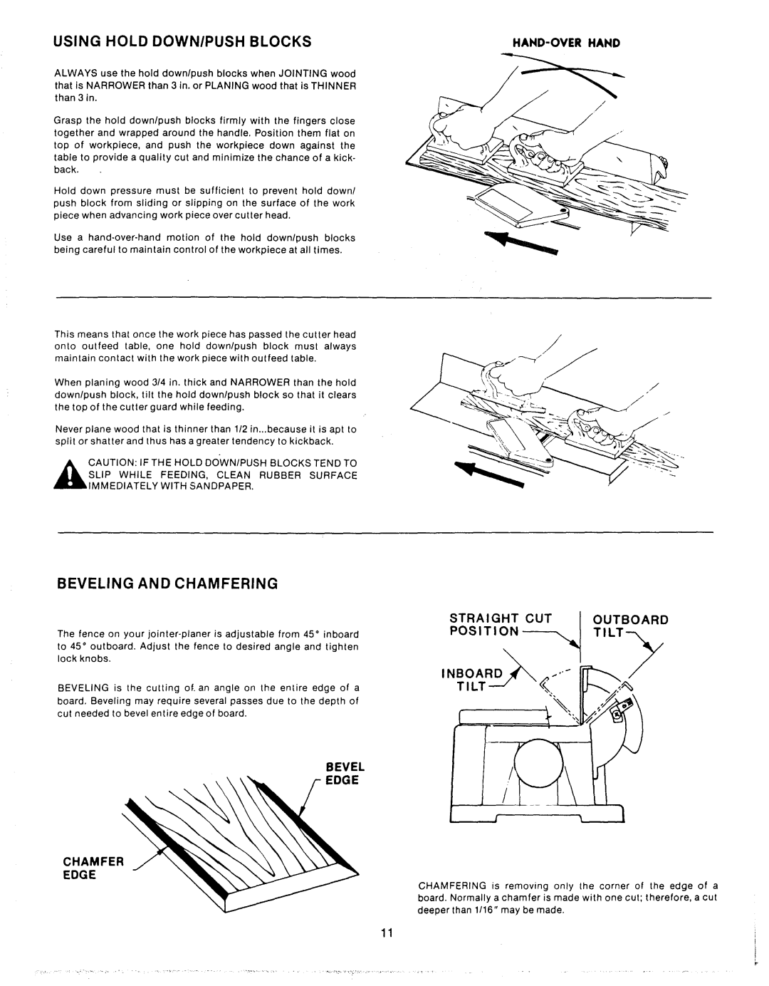 Sears 149.23632 Using Hold DOWN/PUSH Blocks, Beveling and Chamfering, If the Hold Slip While FEEDING, Clean Rubber Surface 