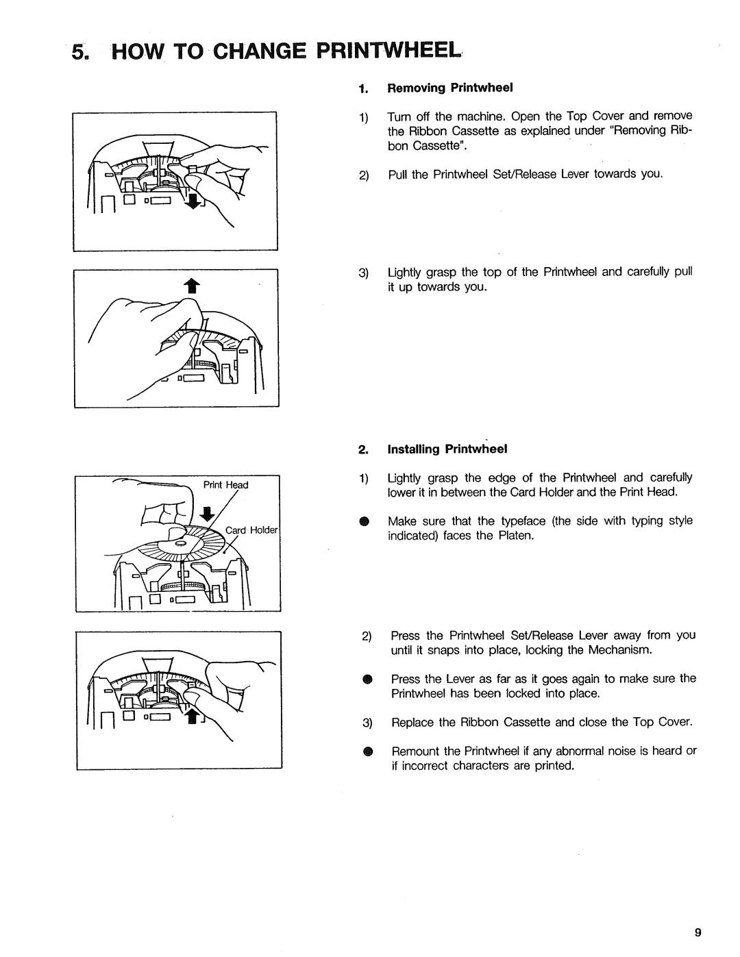 Sears 514, 153, 16, 090 warranty HOW Tochange, Removing Printwheel 