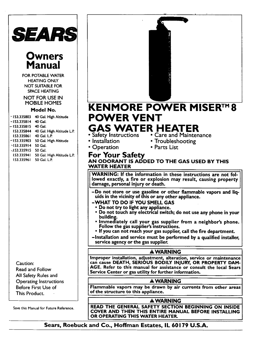 Sears 153.335941, 153.335961 owner manual For Your Safety, AN Odorant is Added to the GAS Used by this Water Heater 