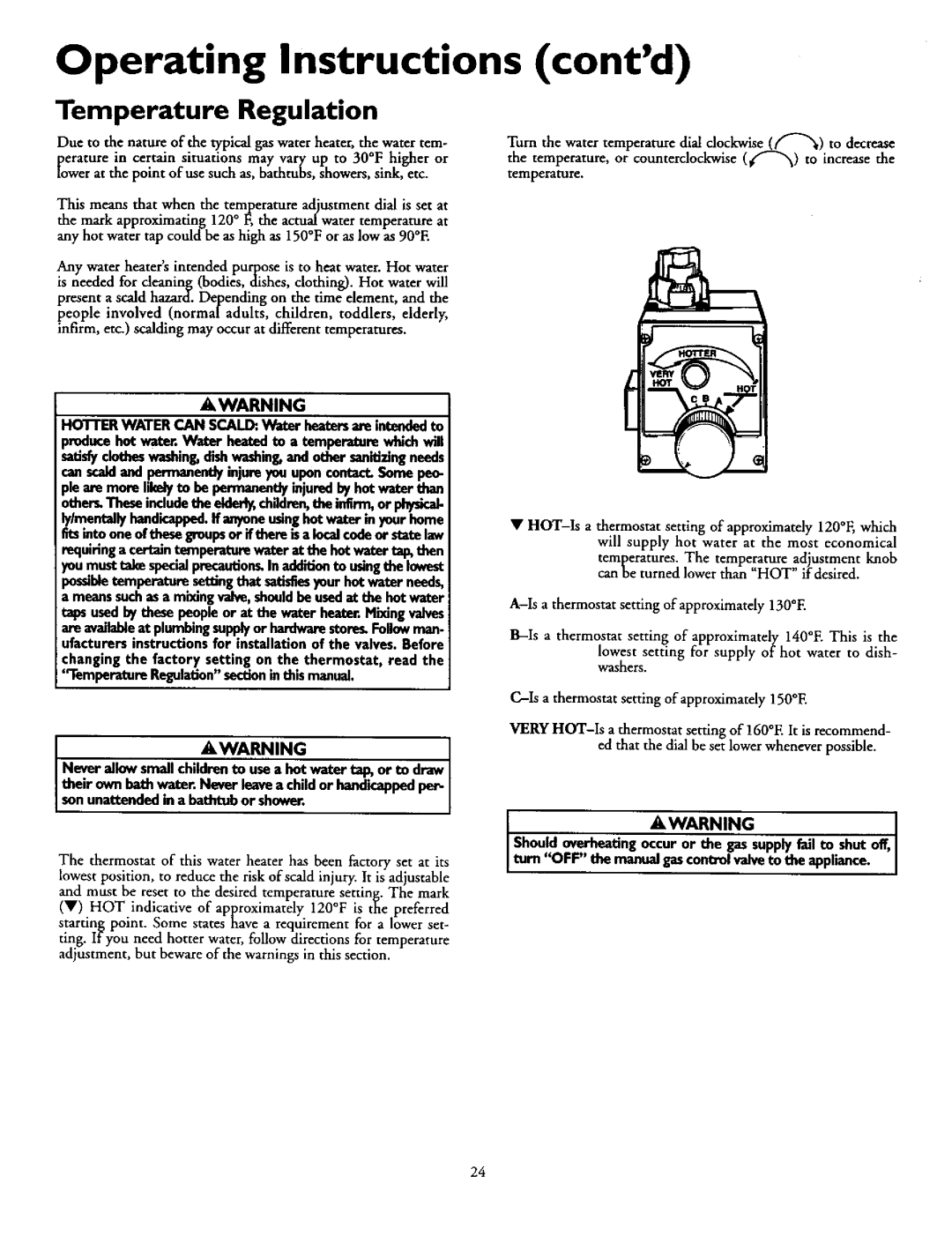 Sears 153.335861, 153.335961, 153.335941 Temperature Regulation, Hotter Water can SCALD,Water heatersare intendedto 