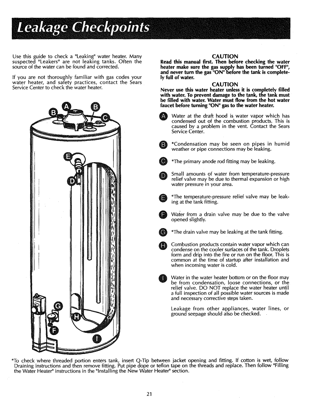 Sears 153.336901, 153.336701, 153.336801, 153.336432, 153.336431, 153.336332 Usethisguideto checka Leakingwater heater. Many 