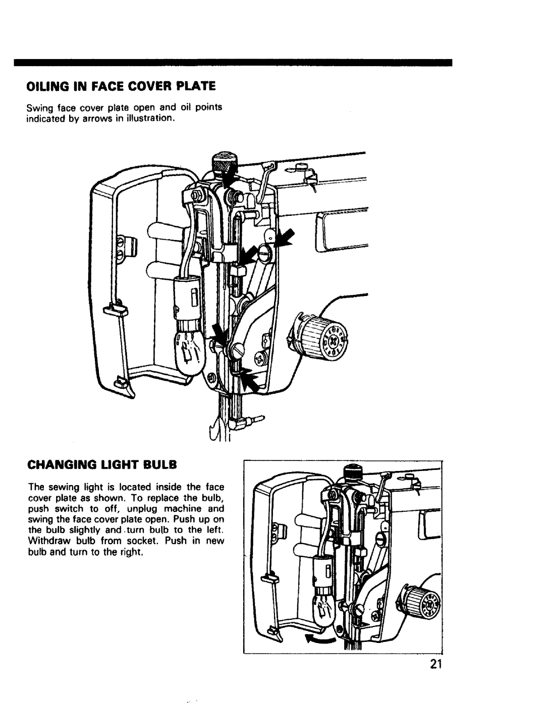 Sears 1355, 1561, 1340, 1350, 1345, 1358, 1595 owner manual Oiling in Face Cover Plate, Changing Light Bulb 