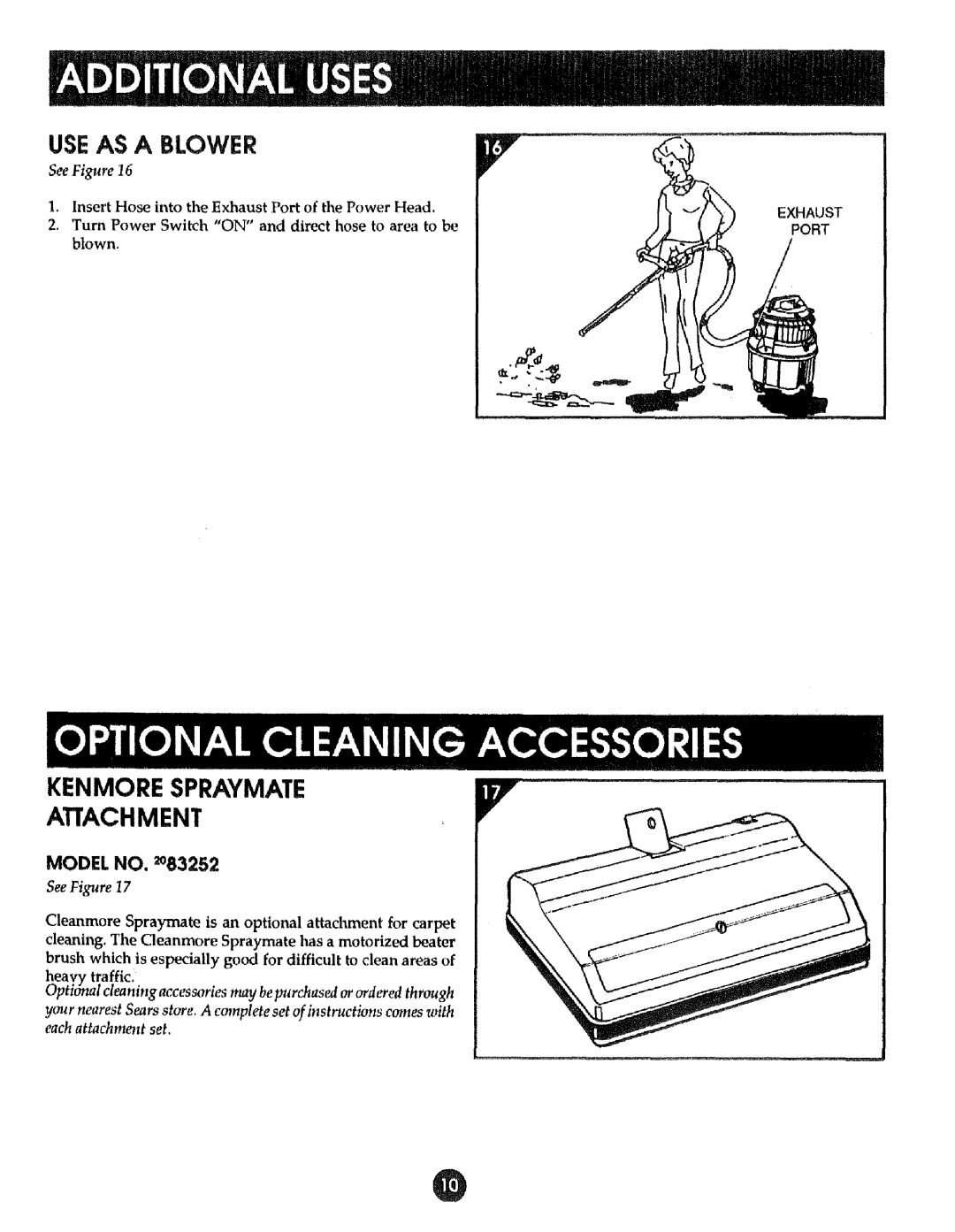 Sears 175 Useas A Blower, Kenmore Spraymate Attachment, Optional cleaning accessories may be purchased or ordered through 