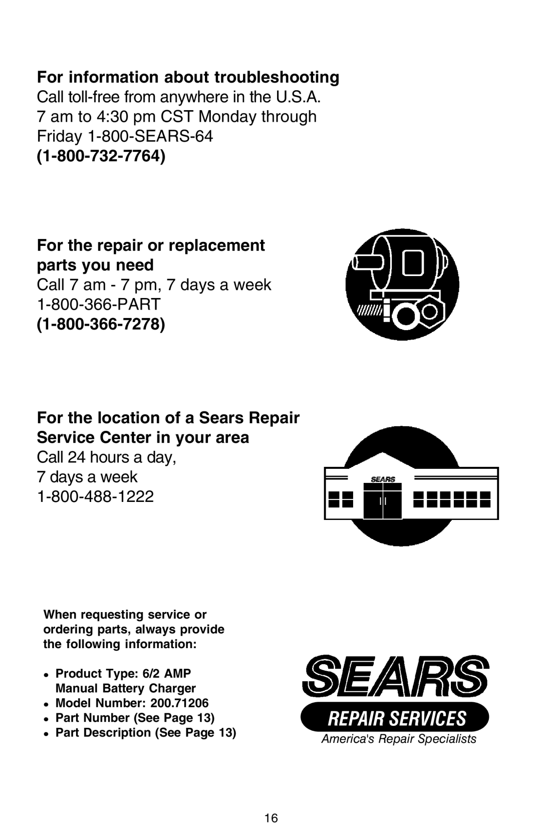 Sears 200.71206 owner manual For the repair or replacement parts you need, Call 24 hours a day, 7 days a week 