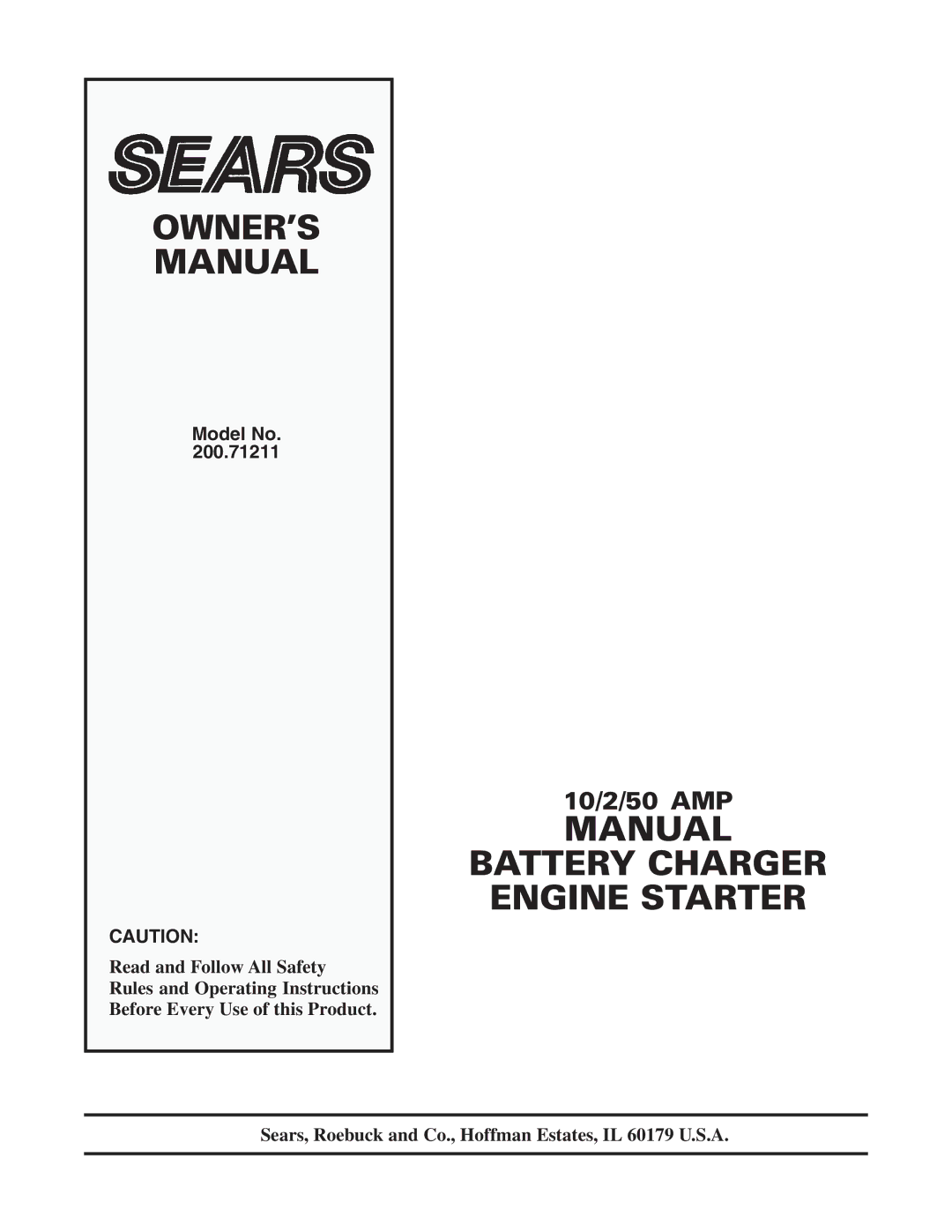 Sears 200.71211 owner manual OWNER’S Manual, Model No 