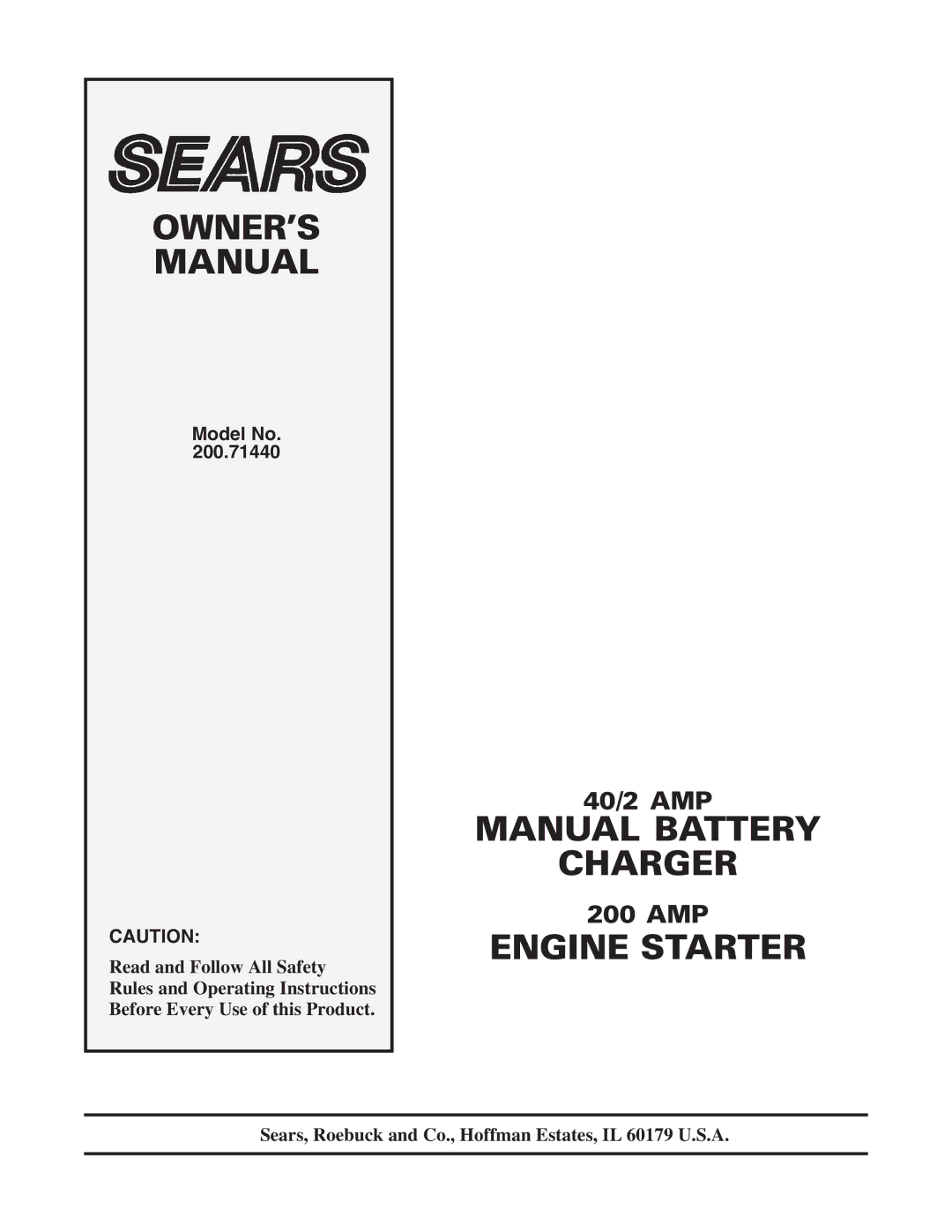 Sears 200.71440 owner manual Manual Battery Charger 